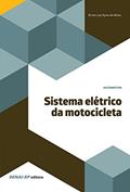 Ler Sistema elétrico da motocicleta (Automotiva), do autor Bruno Luiz Ayres de Abreu