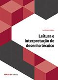 Ler Leitura e Interpretação de Desenho Técnico, do autor SENAI-SP Editora