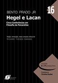 Ler Hegel e Lacan - Cinco Conferências em Filosofia da Psicanálise, do autor Bento Prado Jr; Richard Theisen Simanke