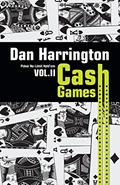 Ler Cash Games. Como Ganhar em Cash Games de No-Limit Hold'em - Volume 2, do autor Dan Harrington; Bill Robertie Ler Cash Games. Como Ganhar em Cash Games de No-Limit Hold'em - Volume 2, do autor Dan Harrington; Bill Robertie