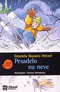 Ler Pesadelo na neve, do autor Graziela Bozano Hetzel