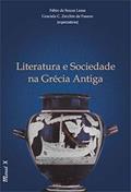 Ler Literatura e Sociedade na Grécia Antiga, do autor Fabio de Souza Lessa; Graziela C.; Zecchin de Fasano