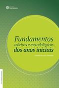 Ler Fundamentos teóricos e metodológicos dos anos iniciais, do autor Graziela Macuglia Oyarzabal Ler Fundamentos teóricos e metodológicos dos anos iniciais, do autor Graziela Macuglia Oyarzabal