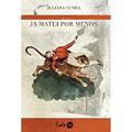 Ler Já matei por menos, do autor Juliana Cunha