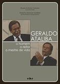 Ler Geraldo Ataliba: o homem, o reitor, o mestre de vida, do autor Roque Antonio Carrazza Ler Geraldo Ataliba: o homem, o reitor, o mestre de vida, do autor Roque Antonio Carrazza