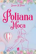 Ler Poliana Moça, do autor Eleanor H. Porter