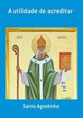 Ler A Utilidade de Acreditar, do autor A Utilidade De Acreditar