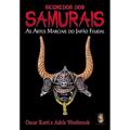 Ler Segredos dos Samurais, do autor Oscar Ratti Ler Segredos dos Samurais, do autor Oscar Ratti