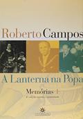 Ler A Lanterna na Popa - 2 Volumes, do autor Roberto Campos