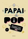 Ler O papai é pop, do autor Marcos Piangers