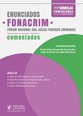 Ler Enunciados do Fonacrim. Fórum Nacional dos Juízes Federais Criminais, do autor Cesar Arthur Cavalcanti de Carvalho