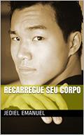Ler Recarregue seu Corpo, do autor Jediel Emanuel