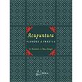 Ler Acupuntura. Padrões & Práticas, do autor Zhao Jingyi; Li Xuemei