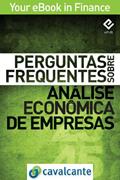 Ler Perguntas Frequentes Sobre Análise Econômica de Empresas (Your eBook in Finance Livro 5), do autor Cavalcante