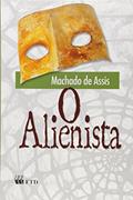 Ler O Alienista, do autor Machado de Assis