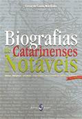 Ler Biografias de Catarinenses Notáveis, do autor César Do Canto Machado