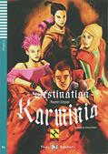 Ler Destination Karminia - Série HUB Teen ELI Readers. Stage 3B1 (+ Audio CD & Booklet), do autor Maureen Simpson