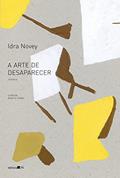 Ler A arte de desaparecer, do autor Idra Novey Ler A arte de desaparecer, do autor Idra Novey