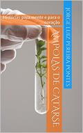 Ler Ampolas de catarse: Histórias para mente e para o coração, do autor Jorge Luiz Pereira Pontes Ler Ampolas de catarse: Histórias para mente e para o coração, do autor Jorge Luiz Pereira Pontes