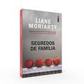 Ler Segredos de família, do autor Liane Moriarty