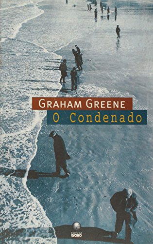 Ler O CONDENADO, do autor Graham Greene