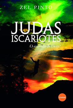 Judas Iscariotes, do autor Zel Pinto
