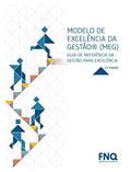 Ler Guia de Referência da Gestão para Excelência : MEG 21ª edição, do autor FNQ Gestão para Excelência