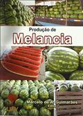 Ler Produção de Melancia, do autor Marcelo de A. Guimarães