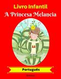 Ler Livro Infantil: A Princesa Melancia (Português), do autor XY Crianças
