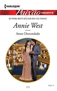 Amor Desvendado (Harlequin Jessica Especial Livro 10), do autor Annie West