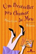 Ler Um bestseller pra chamar de meu, do autor Marian Keyes Ler Um bestseller pra chamar de meu, do autor Marian Keyes