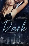 Ler Dark (LIVRO ÚNICO), do autor Josiane Veiga