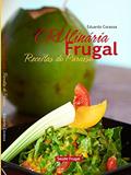 Ler CRUlinária Frugal: RECEITAS DO PARAÌSO, do autor Eduardo Corassa