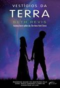 Ler Vestígios da Terra, do autor Beth Revis Ler Vestígios da Terra, do autor Beth Revis