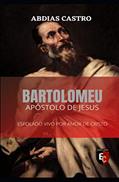 Ler Bartolomeu: Esfolado Vivo Por Amor de Cristo, do autor Abdias Castro Ler Bartolomeu: Esfolado Vivo Por Amor de Cristo, do autor Abdias Castro