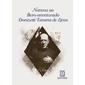 Ler Novena ao Bemaventurado Donizetti Tavares de Lima, do autor Edelvan José dos Santos Ler Novena ao Bemaventurado Donizetti Tavares de Lima, do autor Edelvan José dos Santos