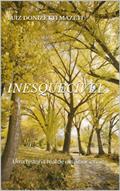 Ler Inesquecível, do autor Luiz Donizetti Mazeti