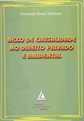 Ler Nexo De Causalidade No Direito Privado E Ambiental, do autor Fernando Baum Salomon Ler Nexo De Causalidade No Direito Privado E Ambiental, do autor Fernando Baum Salomon