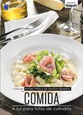 Ler Coleção Estúdio Prático de Newton Medeiros: Comida, do autor Newton Medeiros Ler Coleção Estúdio Prático de Newton Medeiros: Comida, do autor Newton Medeiros