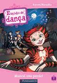 Ler Estúdio de Dança. Musical, Uma Paixão! - Volume 7, do autor Aurora Marsotto