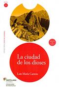 Ler La ciudad de los dioses, do autor Luis María Carrero