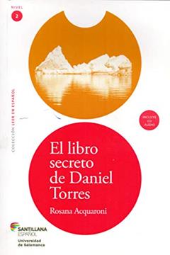 El libro secreto de Daniel Torres, do autor Rosana Acquaroni