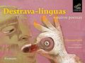 Ler Destrava-línguas e outros poemas, do autor Christian David