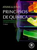 Ler Princípios de Química: Questionando a Vida Moderna e o Meio Ambiente, do autor Peter W. Atkins; Loretta Jones Ler Princípios de Química: Questionando a Vida Moderna e o Meio Ambiente, do autor Peter W. Atkins; Loretta Jones