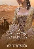 Ler A Lady e o Burguês (Encantos de Amor Livro 6), do autor Diane Bergher Ler A Lady e o Burguês (Encantos de Amor Livro 6), do autor Diane Bergher