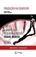 Ler Tradução em contexto - a morte do pequeno burguês, do autor Franz Werfel Ler Tradução em contexto - a morte do pequeno burguês, do autor Franz Werfel