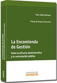 Ler La Encomienda de Gestión - Entre la eficacia administrativa y la contratación pública, do autor Marc Vilalta Reixach Ler La Encomienda de Gestión - Entre la eficacia administrativa y la contratación pública, do autor Marc Vilalta Reixach