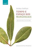 Ler Tempo e espaço nos manguezais, do autor Arthur Soffiati Ler Tempo e espaço nos manguezais, do autor Arthur Soffiati
