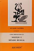 Ler Curso Preparatório de Solfejo e Ditado Musical, do autor Osvaldo Lacerda