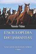Ler Enciclopédia Das Jamantas: Um livro coerente, doutrinado e inteligente - 2a edição, do autor Nando Vittar